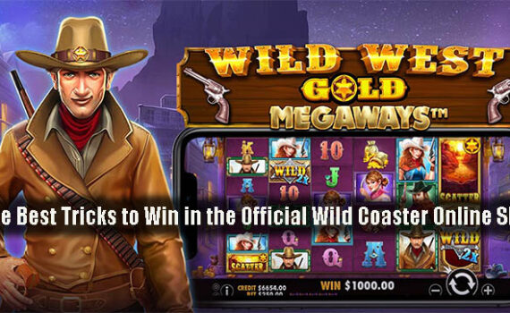 The Best Tricks to Win in the Official Wild Coaster Online Slot